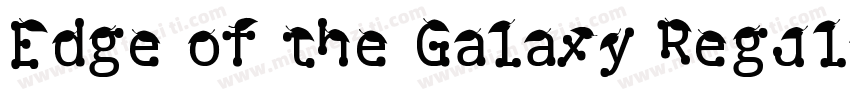 Edge of the Galaxy Regular字体转换